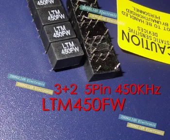 LTM450FW 450FW 450F LTM450GW 450 ГРАМА 450GW LTM455GW 455GW 455G LTM450 3 + 2 5Pin 450 khz керамичен филтър За връзка
