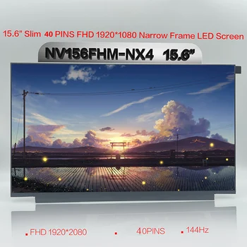 NV156FHM-NX4 Оригинален на Asus TUF FX505 FX505D FX505DT 40 КОНТАКТИ 144 Hz LCD екран За LM156LF2F01/LM156LF2F02/LM156LF2F03/N156HRA-EA1