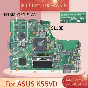 hm76 За ASUS K55VD REV.3.0 SLJ8E N13M-GE1-S-A1 дънна платка с DDR3 дънна Платка пълен тест на 100% на работа