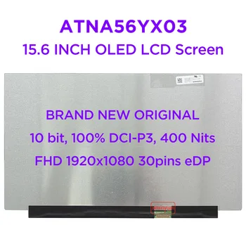 15,6 OLED LCD дисплей За лаптоп ATNA56YX03 ATNA56YX03-0 За ASUS M3500 M5100 M6500 K3500 X1505 AM-OLED Дисплей Панел 30 eDP контакти